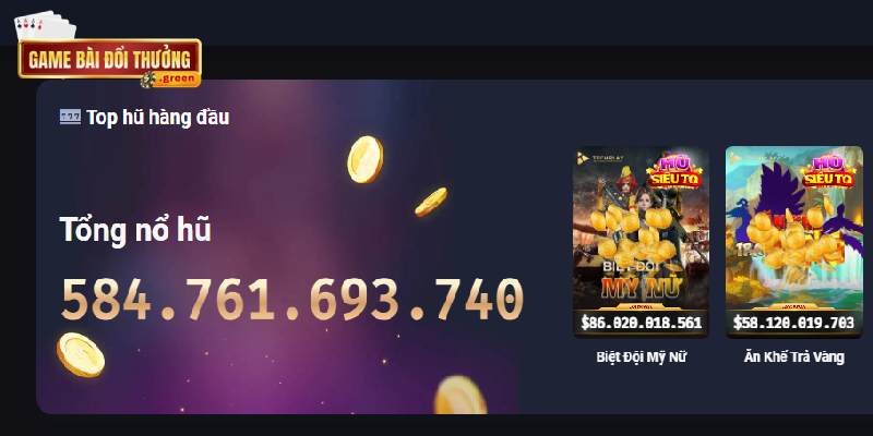 Slot game & Nổ hũ hàng trăm chủ đề, jackpot khủng